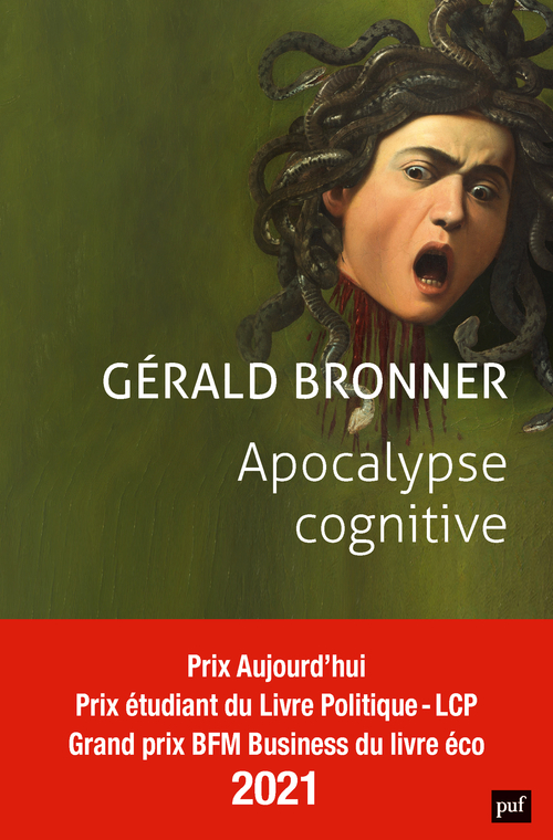 Bronner Gérald Apocalypse Cognitive