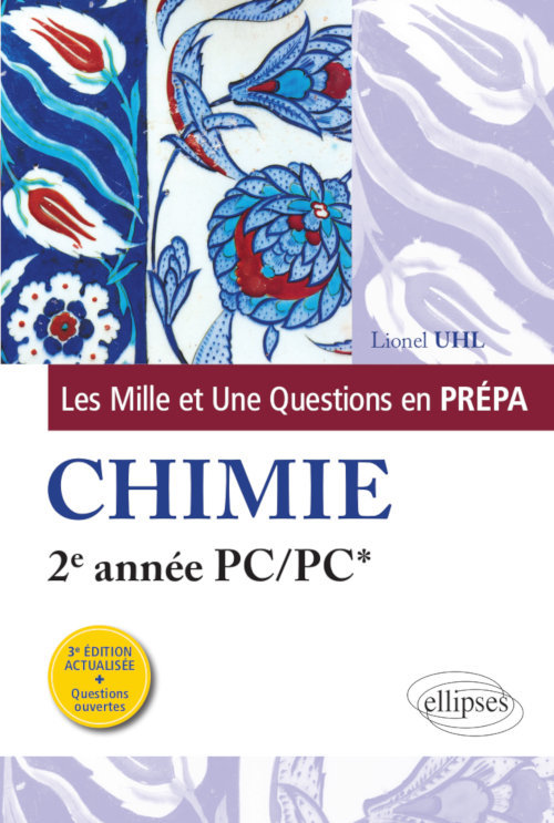 Uhl Lionel Les 1001 Questions De La Chimie En Prépa - 2e Année Pc/Pc*