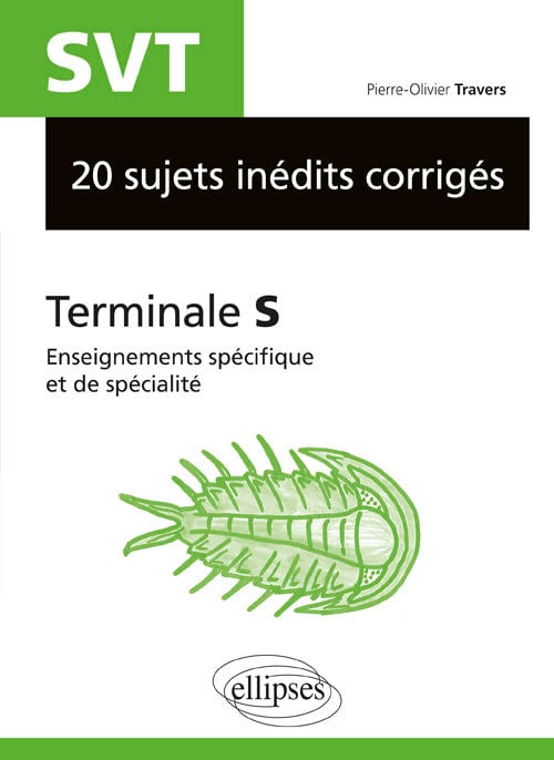 Travers Pierre-Olivier Svt Tle S - 20 Sujets Inédits Corrigés