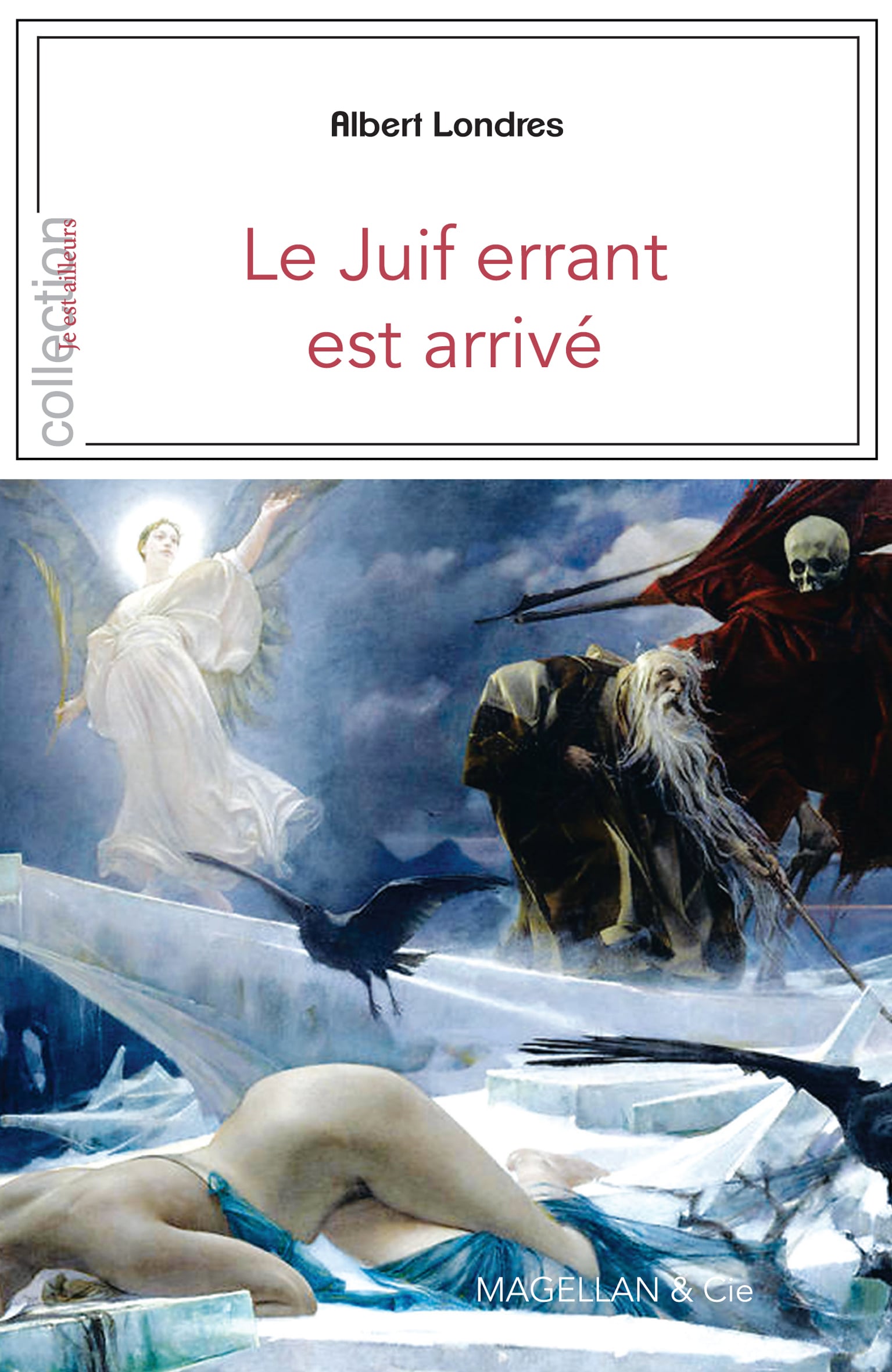le juif errant est arrivé