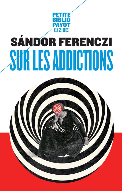 Sandor Ferenczi Sur Les Addictions