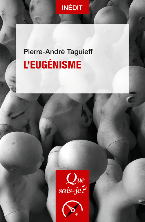 Taguieff Pierre-André L'eugénisme