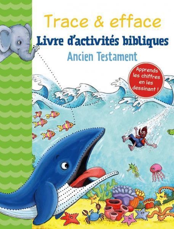 Trace & efface - Ancien Testament - livre d'activités bibliques