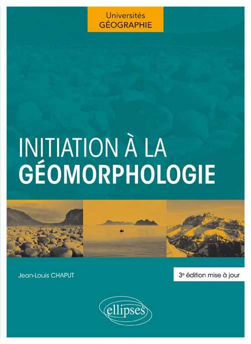 Chaput Jean-Louis Initiation À La Géomorphologie