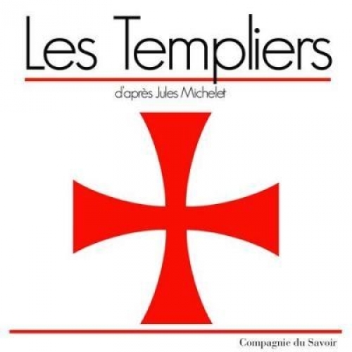 Jules Michelet Les Templiers - (1cd Audio)