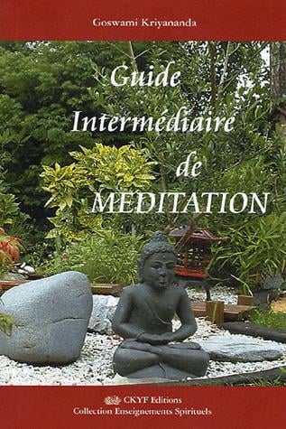 Kriyananda Goswami Guide Intermédiaire De Méditation