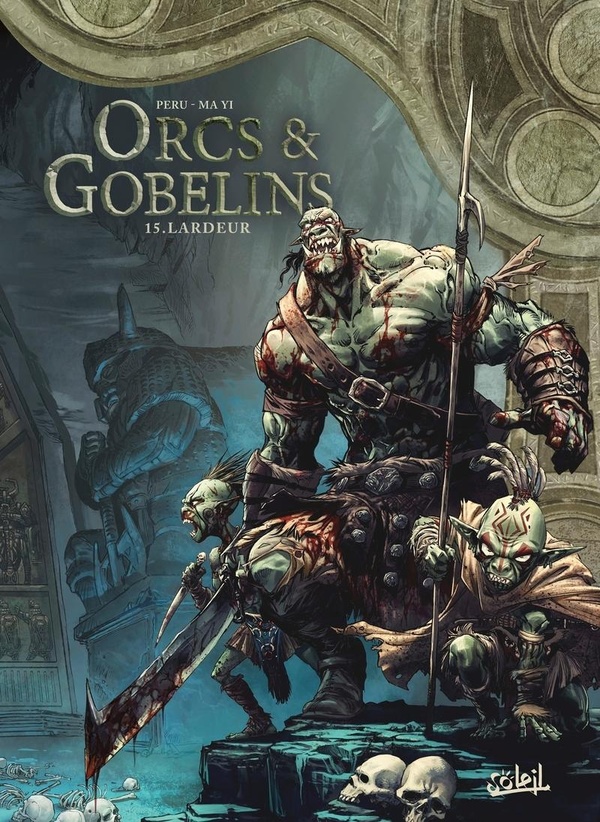 Peru Olivier Terres D'arran : Orcs & Gobelins Tome 15 - Lardeur