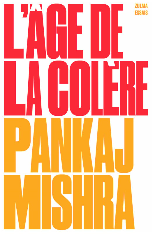 L'age De La Colère - Une Histoire Du Présent