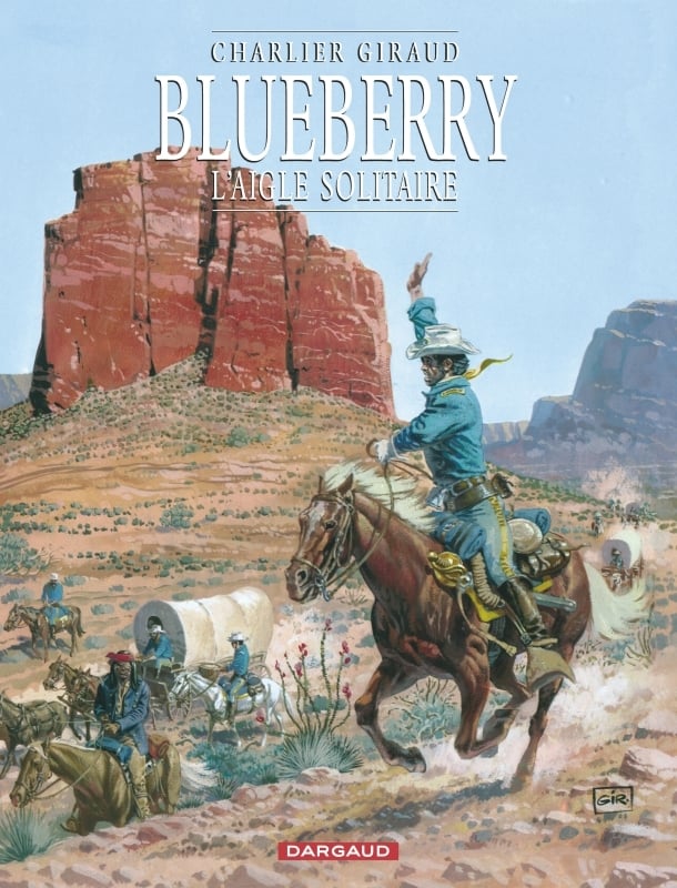 Blueberry Tome 3 : l'aigle solitaire