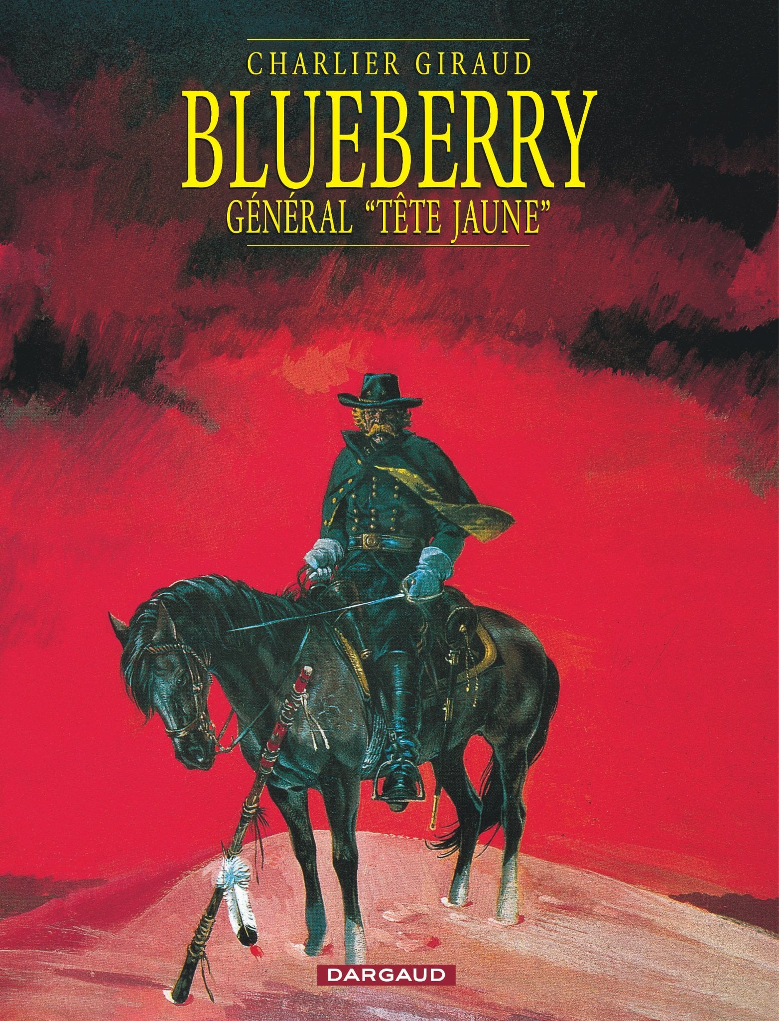 Giraud Blueberry Tome 10 - Général "Tête Jaune