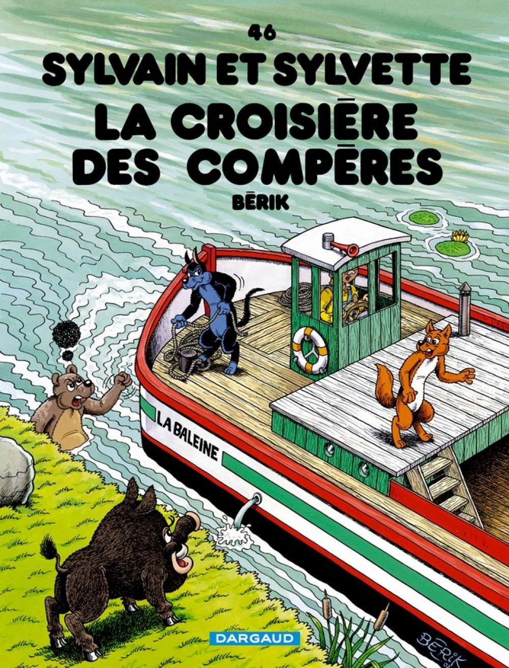 Bérik Null Sylvain Et Sylvette Tome 46 - La Croisière Des Compères