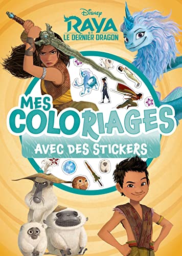 Raya et le dernier dragon - mes coloriages avec stickers - disney