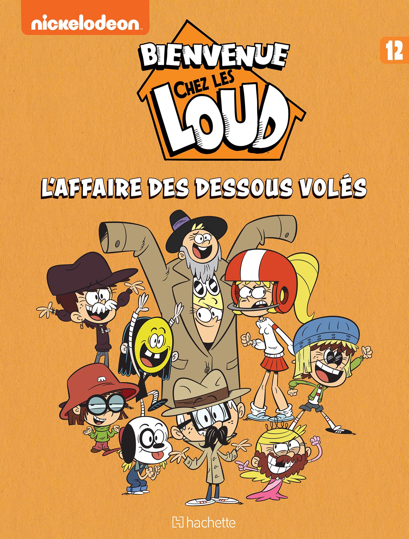 Bienvenue chez les Loud Tome 12 : l'affaire des dessous volés