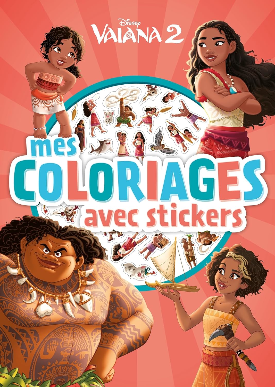 Mes coloriages avec stickers : VAIANA 2 - Mes Coloriages avec stickers - DISNEY PRINCESSES