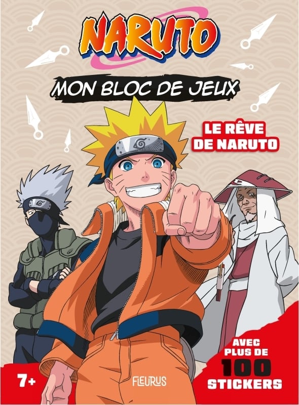 Mon bloc de jeux naruto (+ stickers) - le reve de naruto