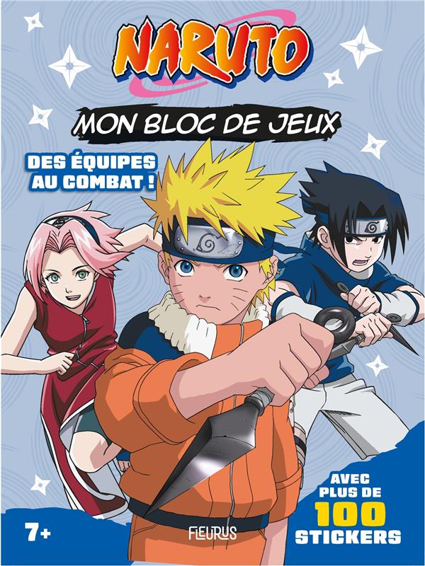 Mon bloc de jeux naruto (+ stickers) - des equipes au combat !