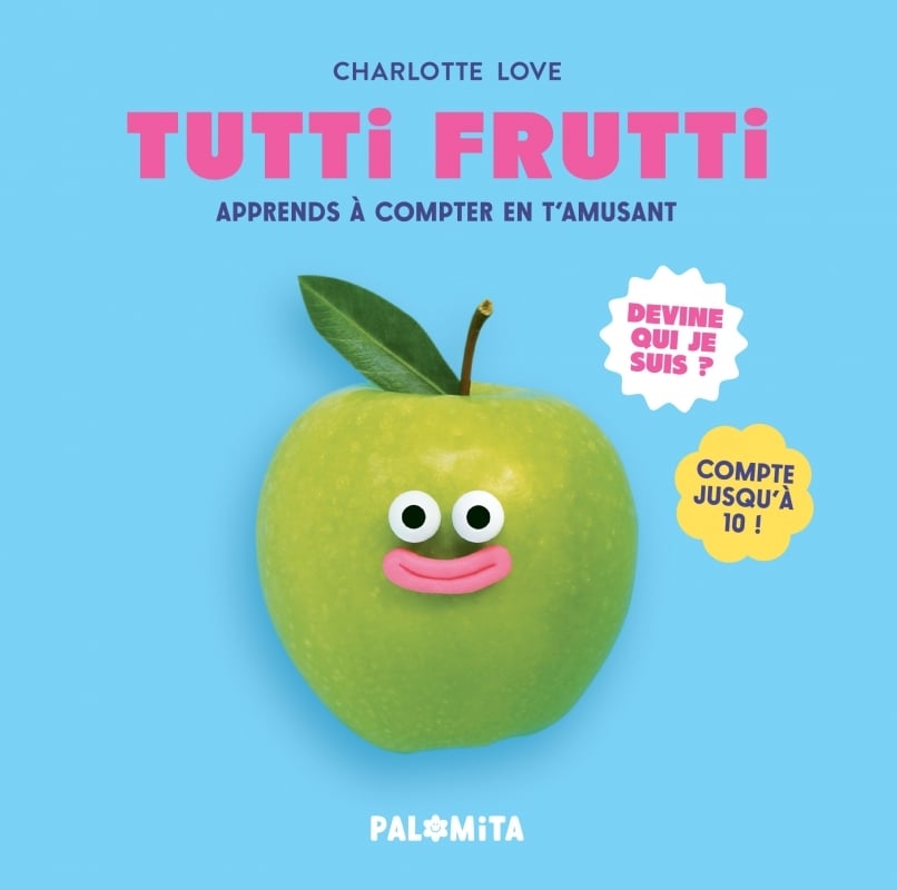 Tutti frutti : apprends à compter en t'amusant