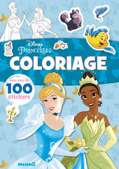 Disney princesses coloriage - avec plus de 100 stickers (cendrillon et tiana)