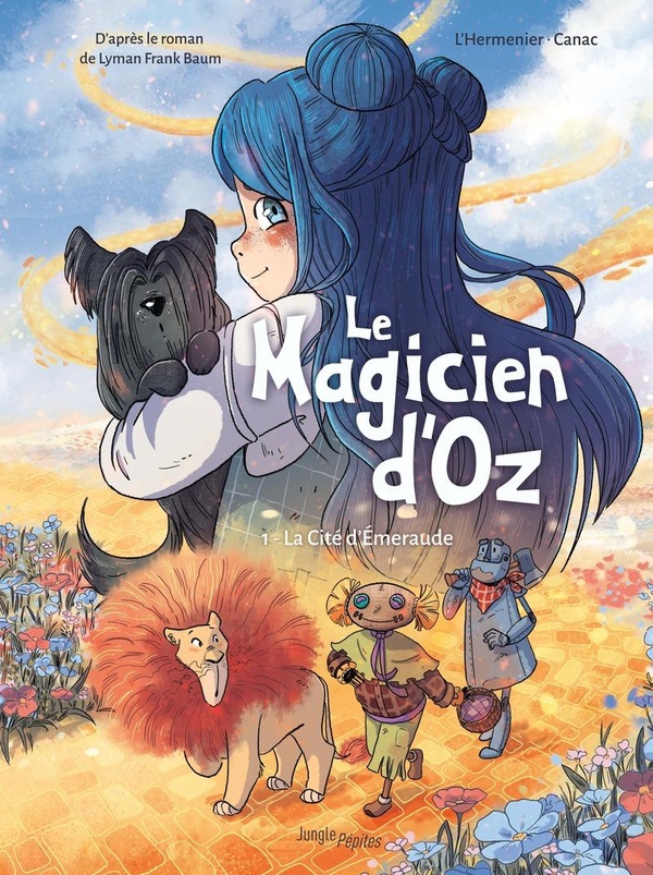 Le magicien d'Oz Tome 1 : La Cité d'Emeraude