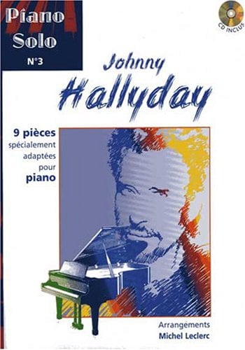 Piano solo n3 : johnny hallyday + cd --- piano