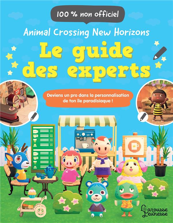 Animal crossing new horizons : le guide des experts