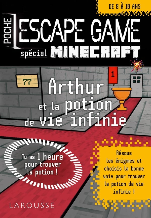 Escape game junior : Spécial Minecraft - Arthur et la potion de vie infinie