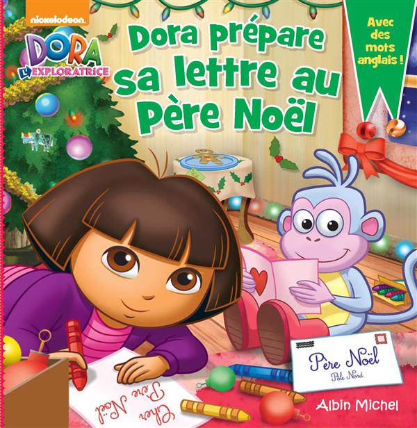 Dora prépare sa lettre au père noël