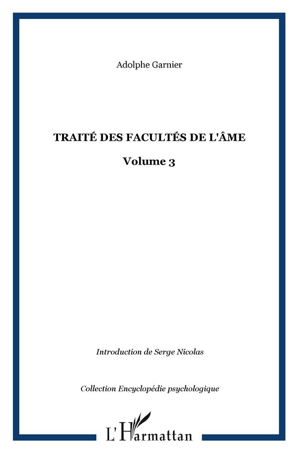 Garnier Adolphe Traité Des Facultés De L'âme (1852) - Volume 3
