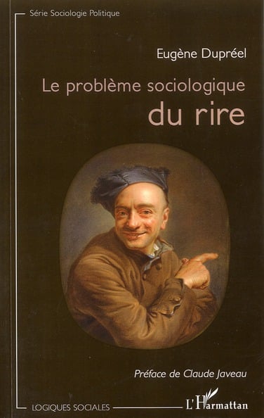 Dupréel Eugène Le Problème Sociologique Du Rire