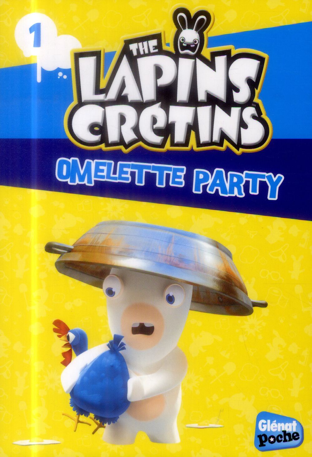 The Lapins Crétins Tome 1