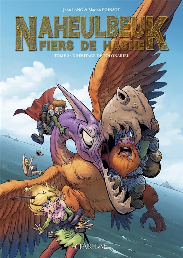 Le donjon de Naheulbeuk - fiers de hache Tome 2 : l'héritage de Folonarie