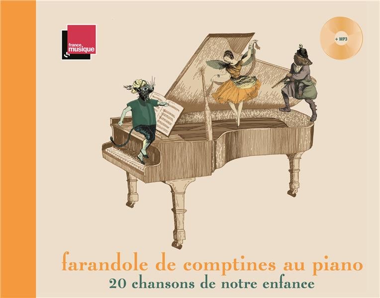 Farandole de comptines au piano - 20 chansons de notre enfance