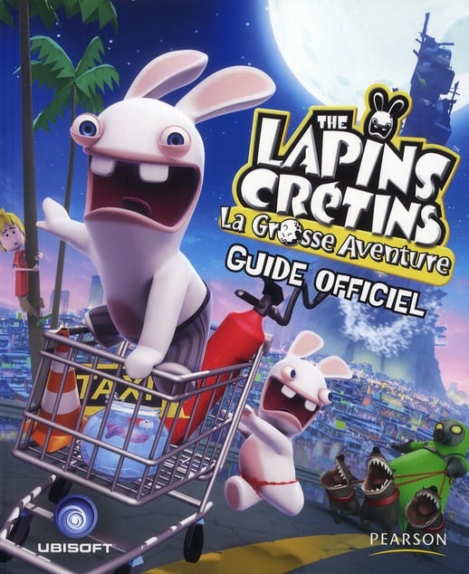 The lapins crétins - la grosse aventure - guide officiel