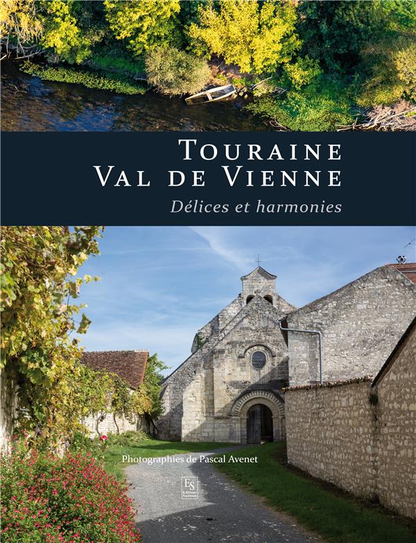 Touraine Val De Vienne - Délices Et Harmonies