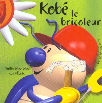 Kobe le bricoleur