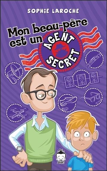 Mon beau-père est un agent secret