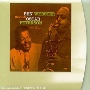 Ben Webster Meets Oscar Peterson