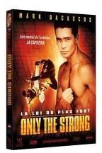 Only the Strong - La loi du plus fort