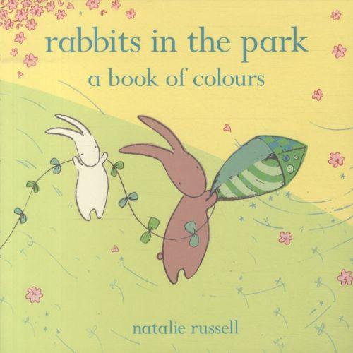 RABBITS IN THE PARK - A BOOK OF COLOURS