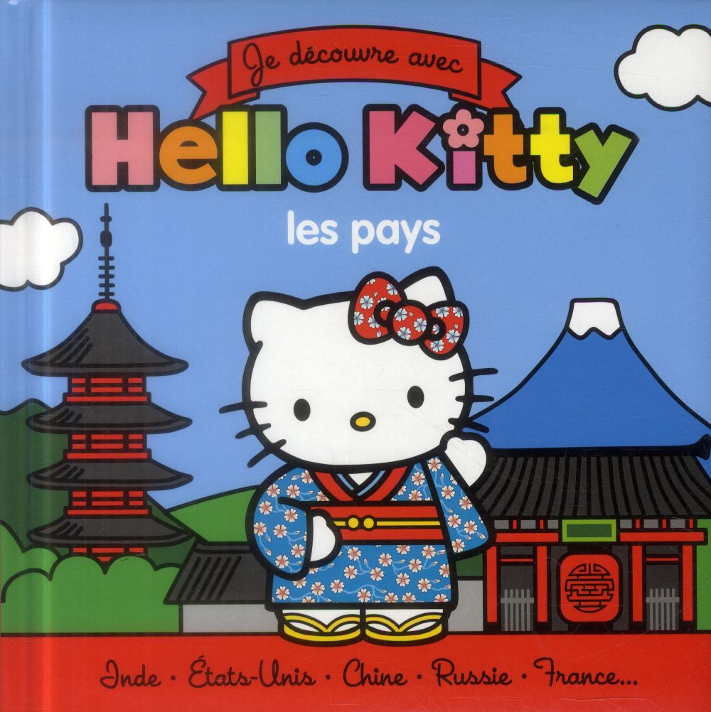 Hello kitty - je découvre les pays