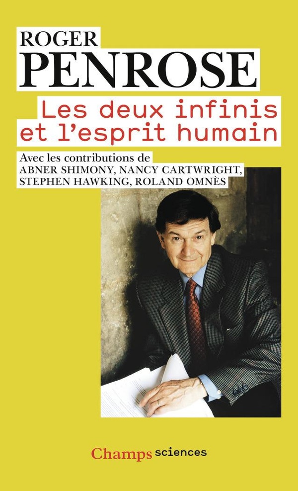 Roger Penrose Les Deux Infinis Et L'esprit Humain