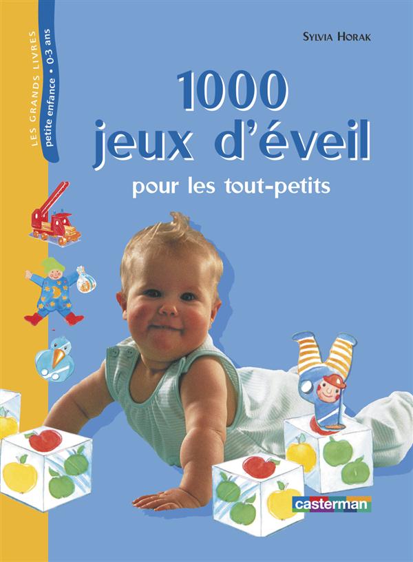 Mille jeux d'eveil pour les tout-petits - grand format