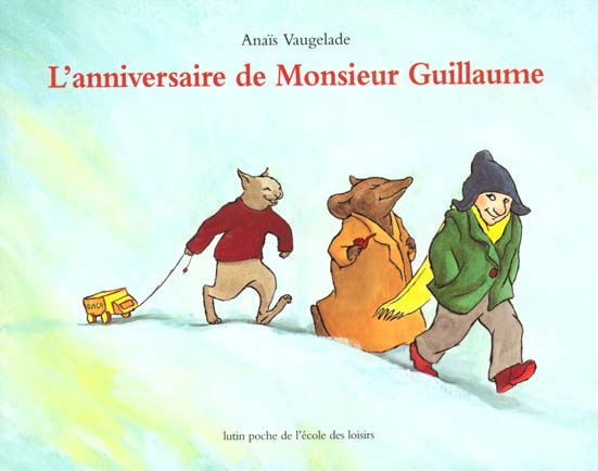 L'anniversaire de Monsieur Guillaume