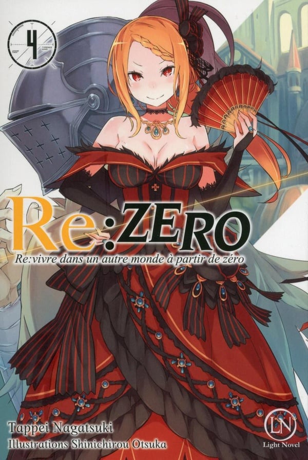 Re : Zero - re:vivre dans un autre monde à partir de zéro Tome 4