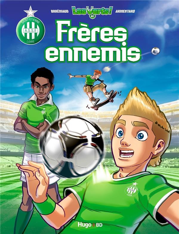 Les verts Tome 1 : frères ennemis