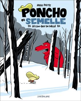 Poncho et Semelle Tome 3 : le cow-boy du siècle