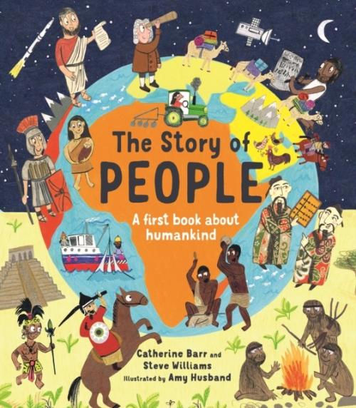 THE STORY OF PEOPLE - A FIRST BOOK ABOUT HUMANKIND