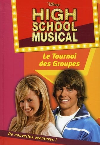 High school musical Tome 1 : le tournoi des groupes