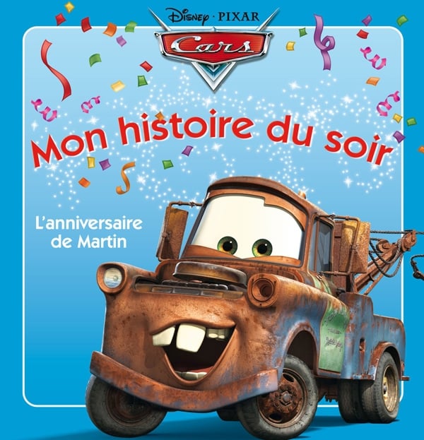 Mon histoire du soir : Cars : l'anniversaire de Martin