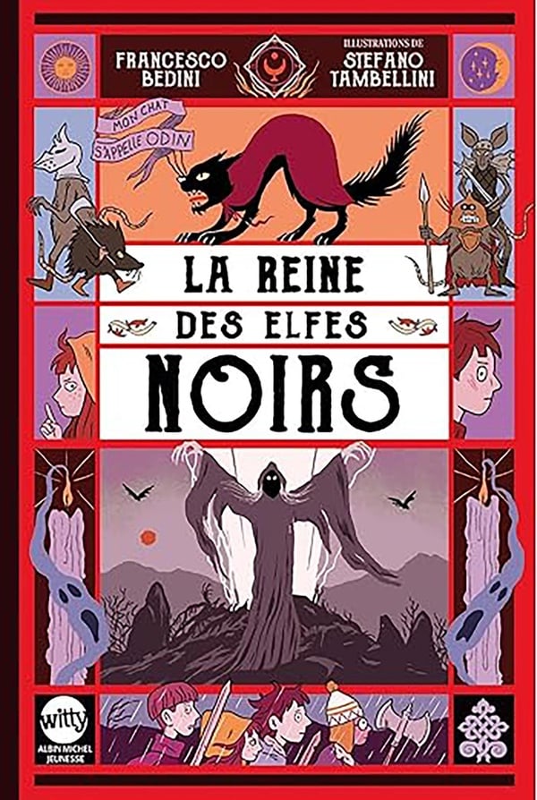 Mon chat s'appelle Odin Tome 2 : La Reine des elfes noirs